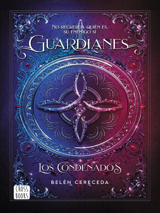 Title details for Guardianes. Los Condenados by Belén Cereceda - Available